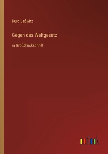 Cover image for Gegen das Weltgesetz