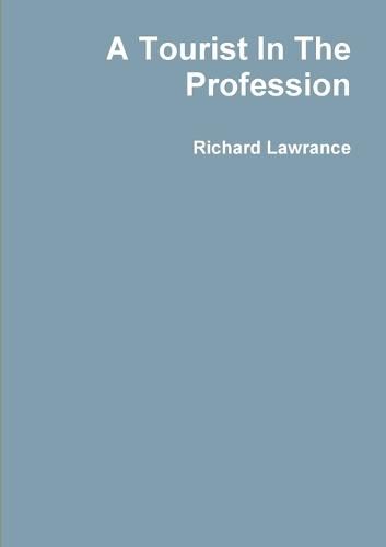 Cover image for A Tourist In The Profession
