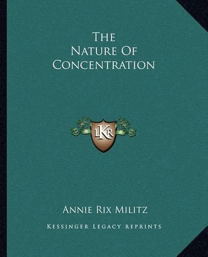 Cover image for The Nature of Concentration