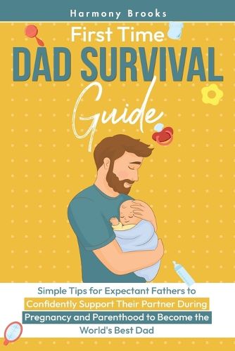 Cover image for First Time Dad Survival Guide