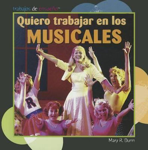 Quiero Trabajar En Los Musicales (I Want to Be in Musicals)