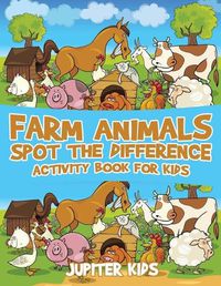 Cover image for Farm Animals Spot the Difference Activity Book for Kids