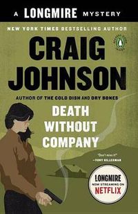 Cover image for Death Without Company: A Longmire Mystery