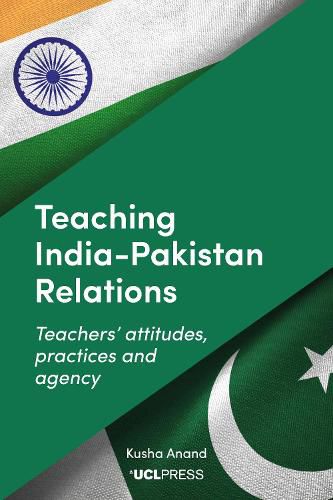 Cover image for Teaching India-Pakistan Relations: Exploring Teachers' Voices