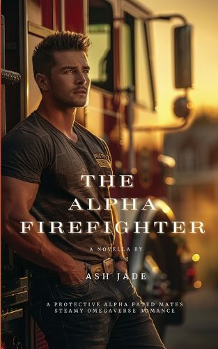 Cover image for The Alpha Firefighter