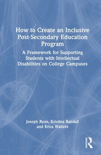 Cover image for How to Create an Inclusive Post-Secondary Education Program