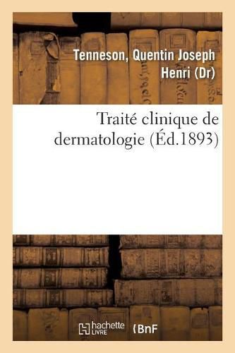 Cover image for Traite Clinique de Dermatologie