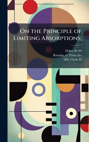 Cover image for On the Principle of Limiting Absorptions;