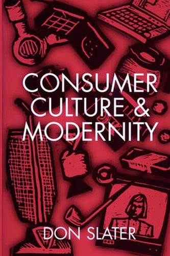 Cover image for Consumer Culture and Modernity