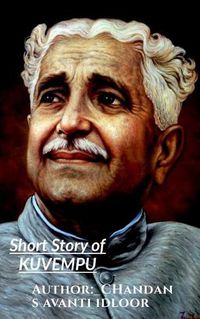 Cover image for Short Story of KUVEMPU: Kuppalli Venkatappa Puttappa