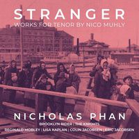 Cover image for Stranger - Works For Tenor By Nico Muhly