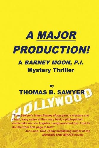 Cover image for A MAJOR PRODUCTION! A Barney Moon, P.I. Mystery Thriller