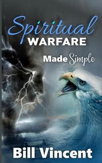 Cover image for Spiritual Warfare Made Simple