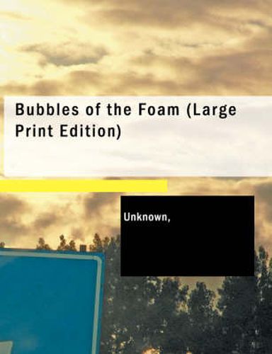 Cover image for Bubbles of the Foam