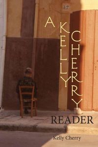 Cover image for A Kelly Cherry Reader