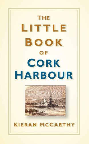 Cover image for The Little Book of Cork Harbour