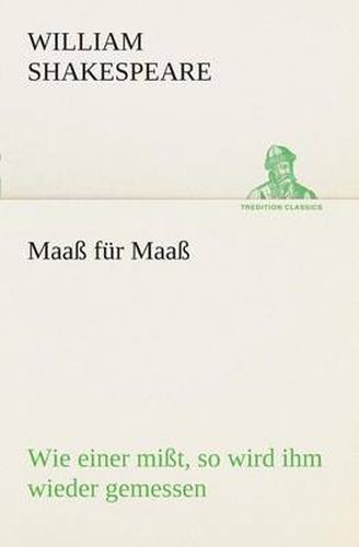 Cover image for Maass fur Maass Wie einer misst, so wird ihm wieder gemessen