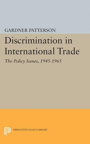 Cover image for Discrimination in International Trade, The Policy Issues: 1945-1965