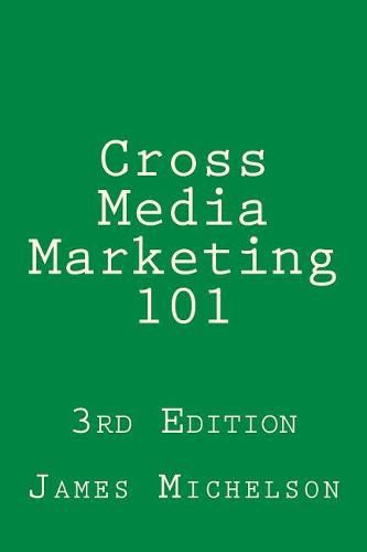 Cross Media Marketing 101