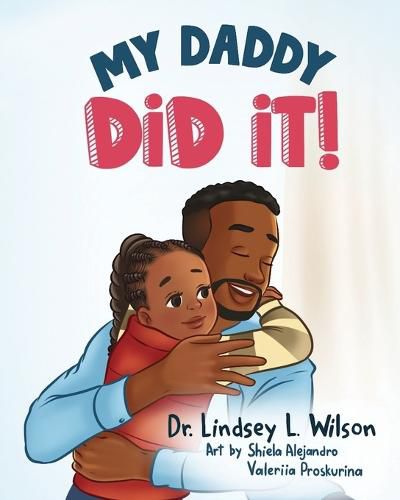 Cover image for My Daddy Did It!