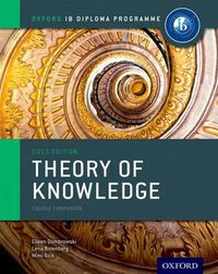 Cover image for Oxford IB Diploma Programme: Theory of Knowledge Course Companion