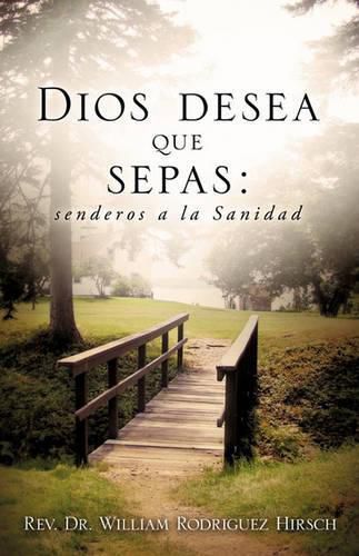 Cover image for Dios Desea Que Sepas