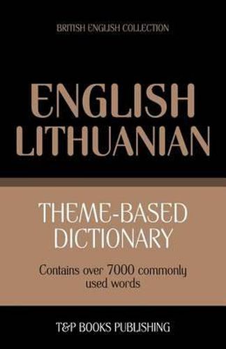 Cover image for Theme-based dictionary British English-Lithuanian - 7000 words