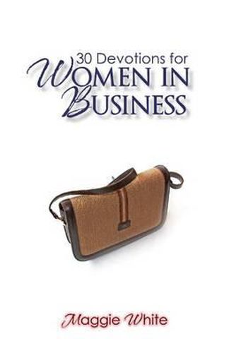 Cover image for 30 Devotions for Women in Business