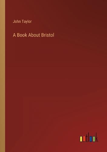 Cover image for A Book About Bristol