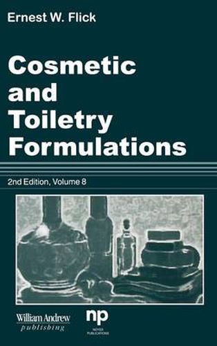 Cover image for Cosmetic and Toiletry Formulations, Vol. 8
