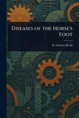 Cover image for Diseases of the Horse's Foot