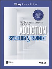 Cover image for Addiction: Psychology and Treatment