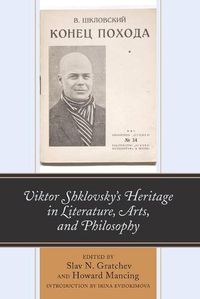 Cover image for Viktor Shklovsky's Heritage in Literature, Arts, and Philosophy