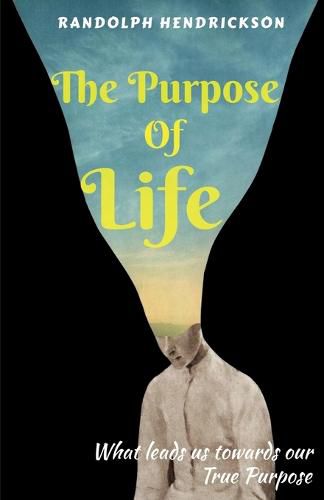 Cover image for The Purpose Of Life