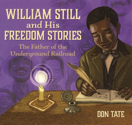 Cover image for William Still and His Freedom Stories