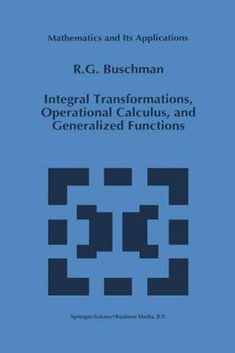 Cover image for Integral Transformations, Operational Calculus, and Generalized Functions