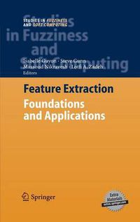 Cover image for Feature Extraction: Foundations and Applications