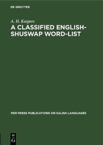 Cover image for A Classified English-Shuswap Word-List