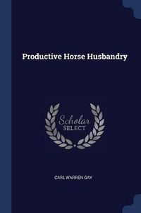 Cover image for Productive Horse Husbandry