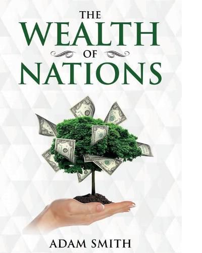 Cover image for The Wealth of Nations: Annotated