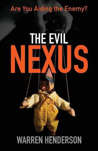 Cover image for The Evil Nexus: Are You Aiding the Enemy?