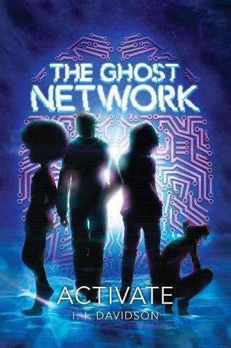 Cover image for The Ghost Network: Activate