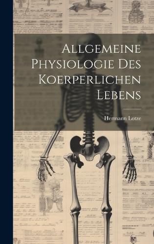 Cover image for Allgemeine Physiologie Des Koerperlichen Lebens
