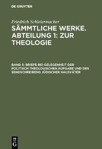 Cover image for Briefe bei Gelegenheit der politisch theologischen Aufgabe und des Sendschreibens judischer Hausvater