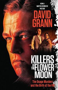 Cover image for Killers of the Flower Moon (Movie Tie-in Edition)