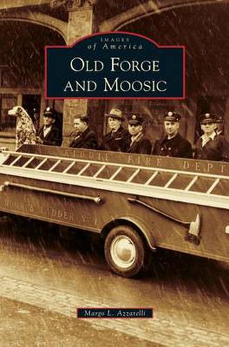 Cover image for Old Forge and Moosic