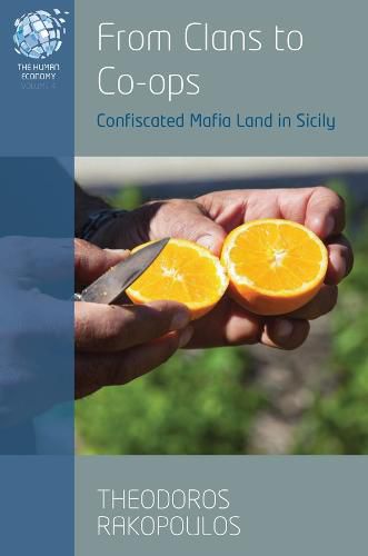 Cover image for From Clans to Co-ops: Confiscated Mafia Land in Sicily