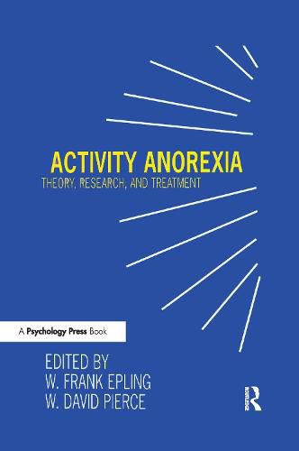 Cover image for Activity Anorexia: Theory, Research, and Treatment