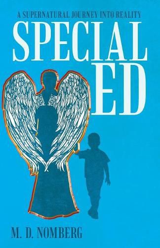 Cover image for Special Ed: A Supernatural Journey into Reality