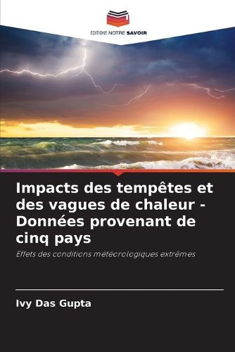 Cover image for Impacts des tempetes et des vagues de chaleur - Donnees provenant de cinq pays